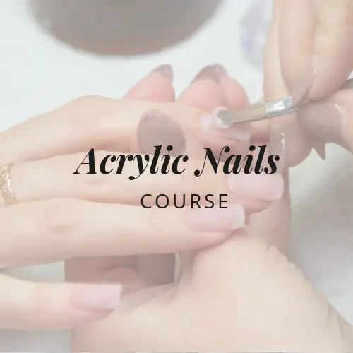 Acrylic Nails Course