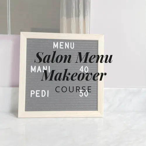 Salon Menu Makeover For Profitable Pedicures