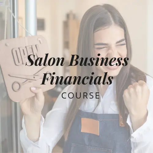 Salon Business Financials Course